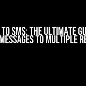 Email to SMS: The Ultimate Guide to Sending Messages to Multiple Recipients