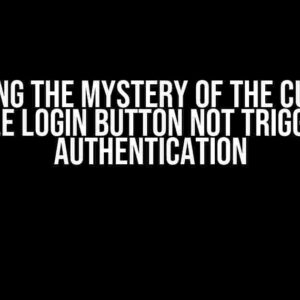 Solving the Mystery of the Custom Google Login Button Not Triggering Authentication